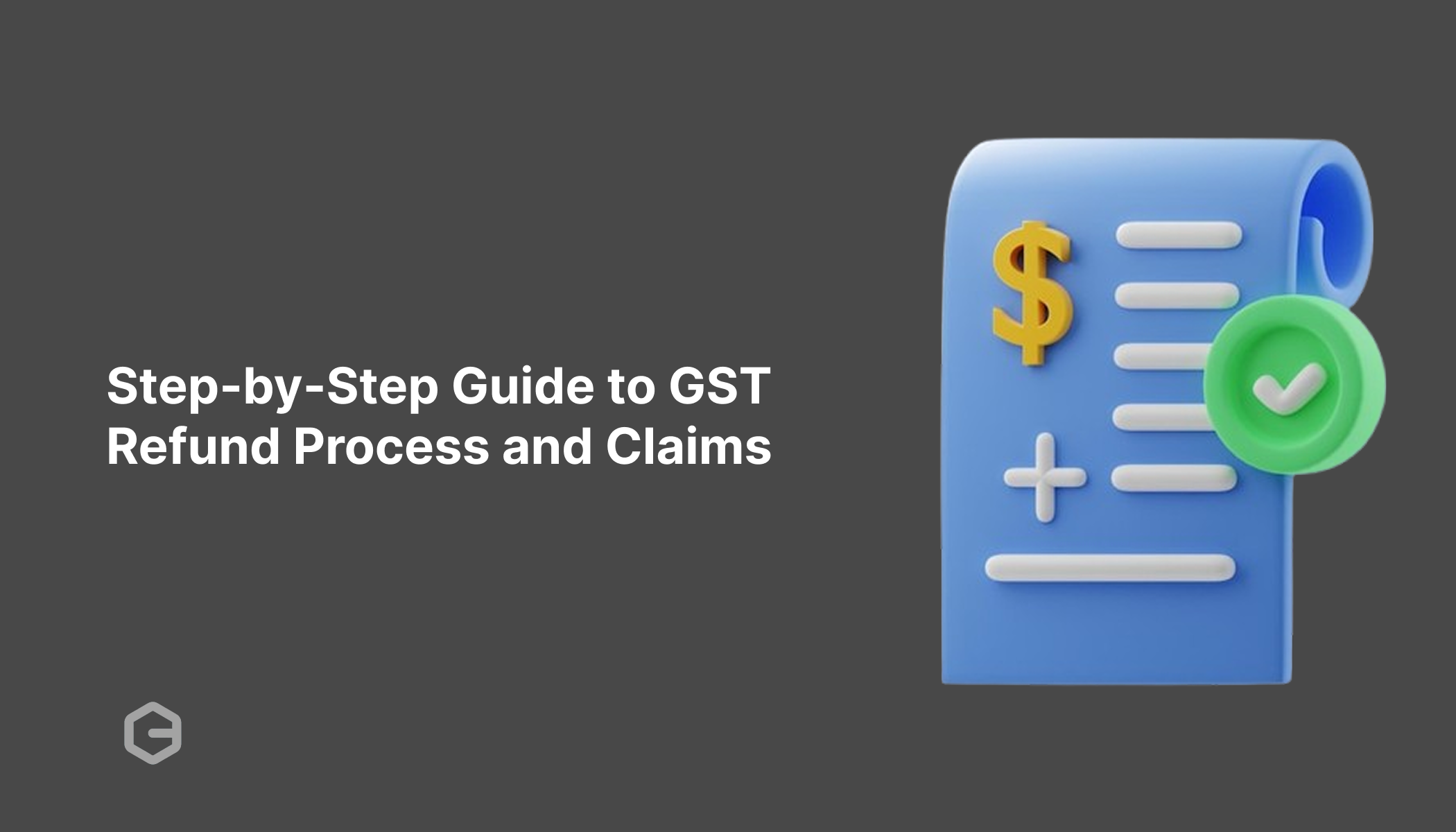 GST Refund: Claim Credits Fast & Boost Cash Flow