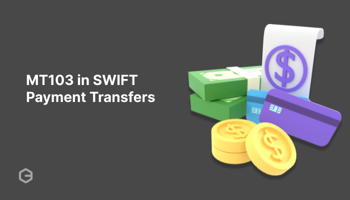 Understanding the Use and Elements of MT103 in SWIFT Payment Transfers