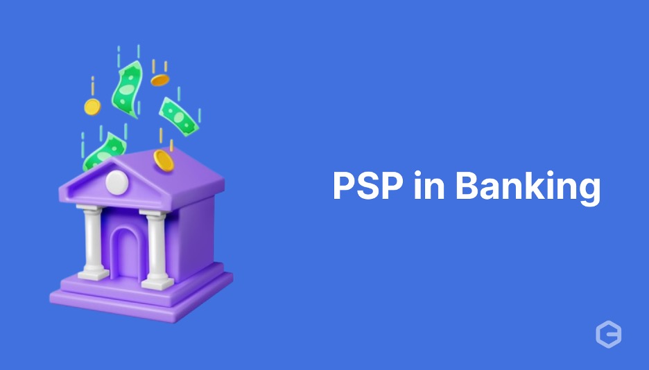 understanding-psp-payment-service-providers-banking