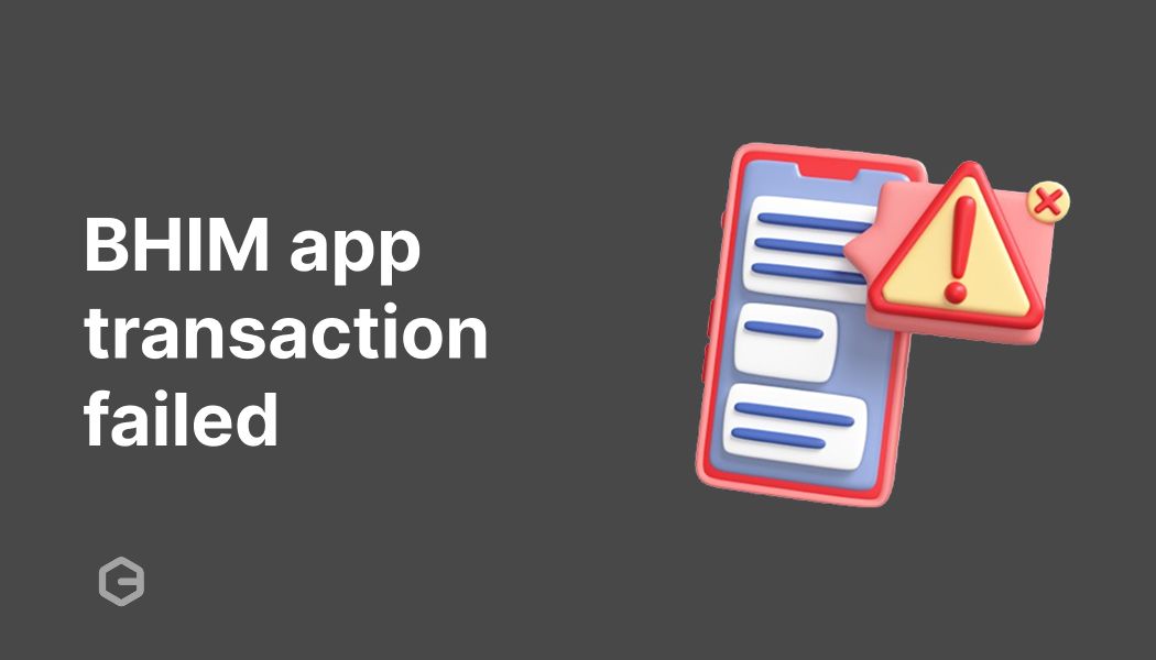 BHIM app transaction failed? Here’s what to do next