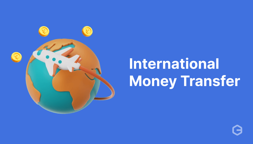Tips to save on fees & speed up international money transfers