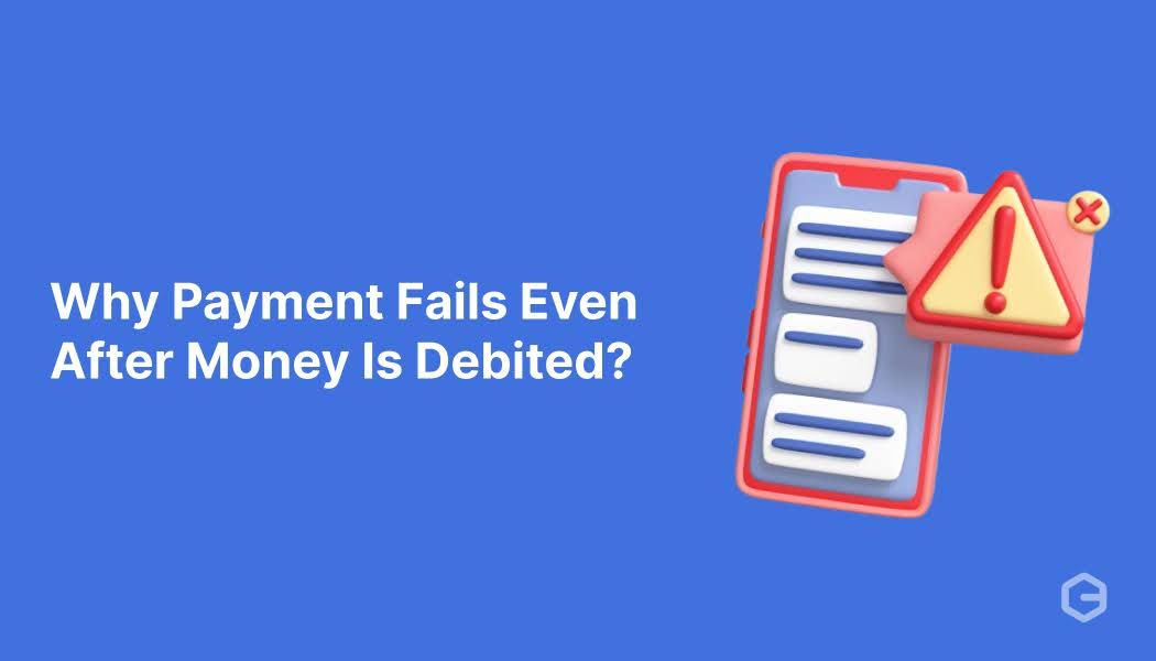 Payment failed, but amount debited? All you need to know