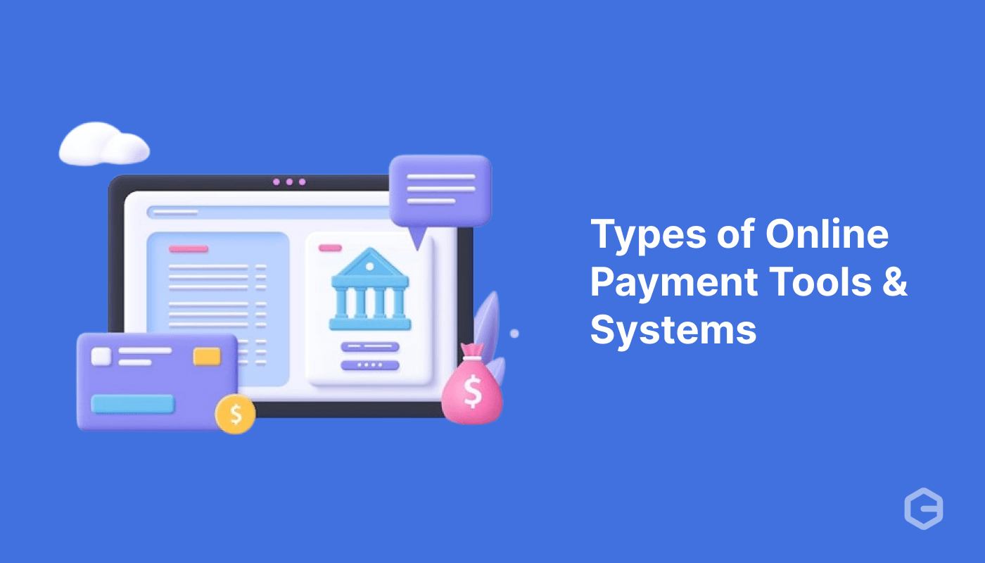 Types of Online Payment Tools for Your Business 