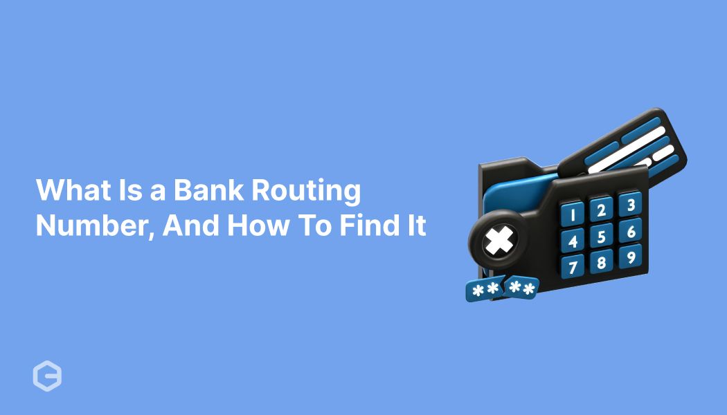 What Is a Bank Routing Number? A Simple Guide for Bank Transfers