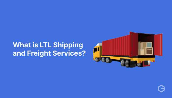 What is LTL Shipping and Freight Services?