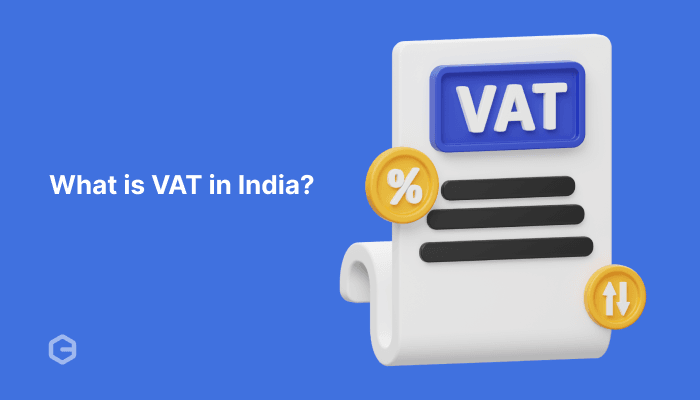 What is VAT in India? Everything you need to know