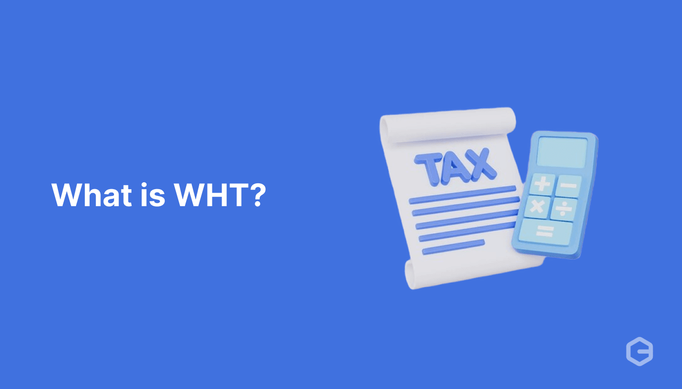 What is WHT? Full form, types, and benefits