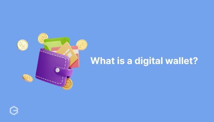 What is a digital wallet? Types, examples, and benefits