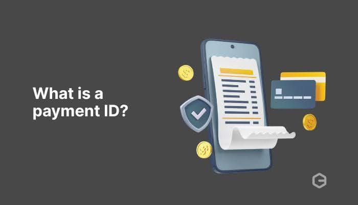 What is a payment ID? Everything you need to know