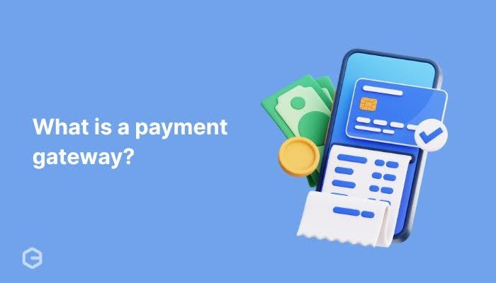What is a payment gateway? A complete guide