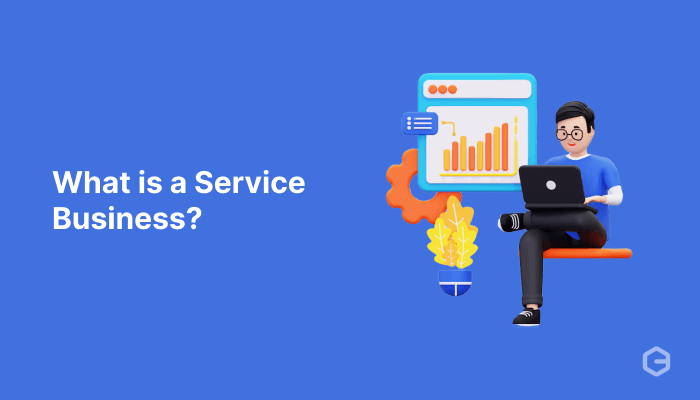 What is a service business? Types, benefits, & tips to start