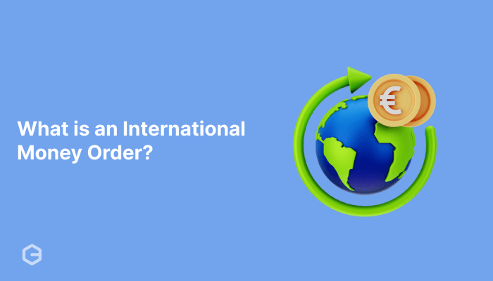 What is an international money order? All you need to know