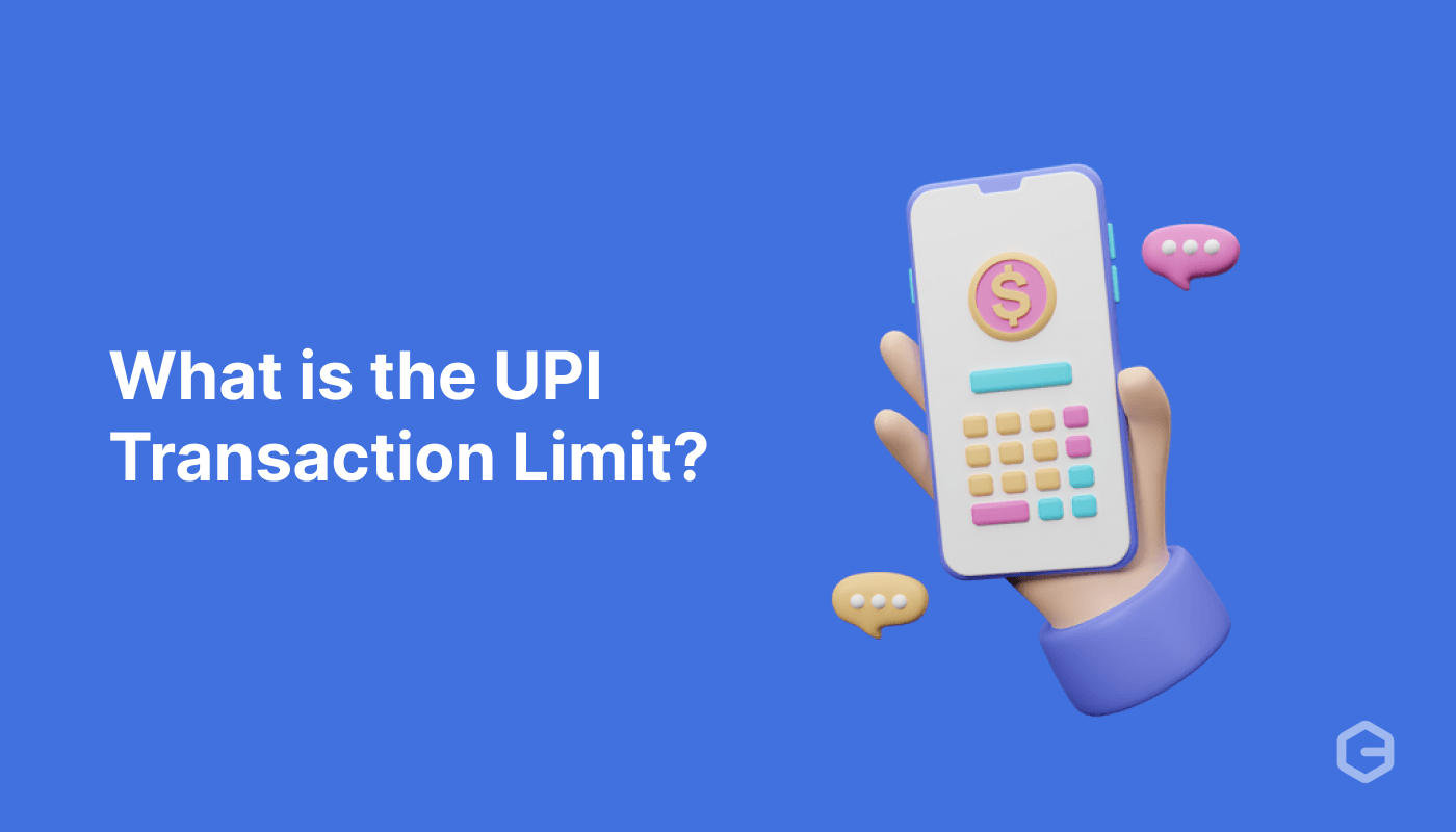 What is the UPI transaction limit? All you need to know