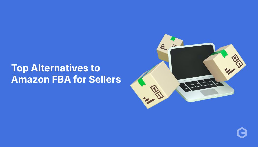 Top Alternatives to Amazon FBA for Sellers in 2025