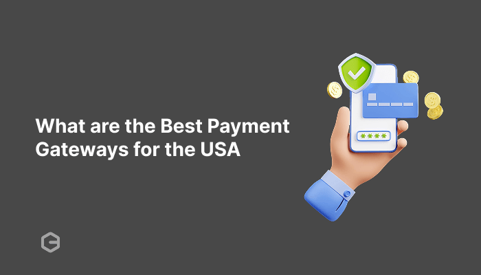 What are the best payment gateways for the USA in 2026?
