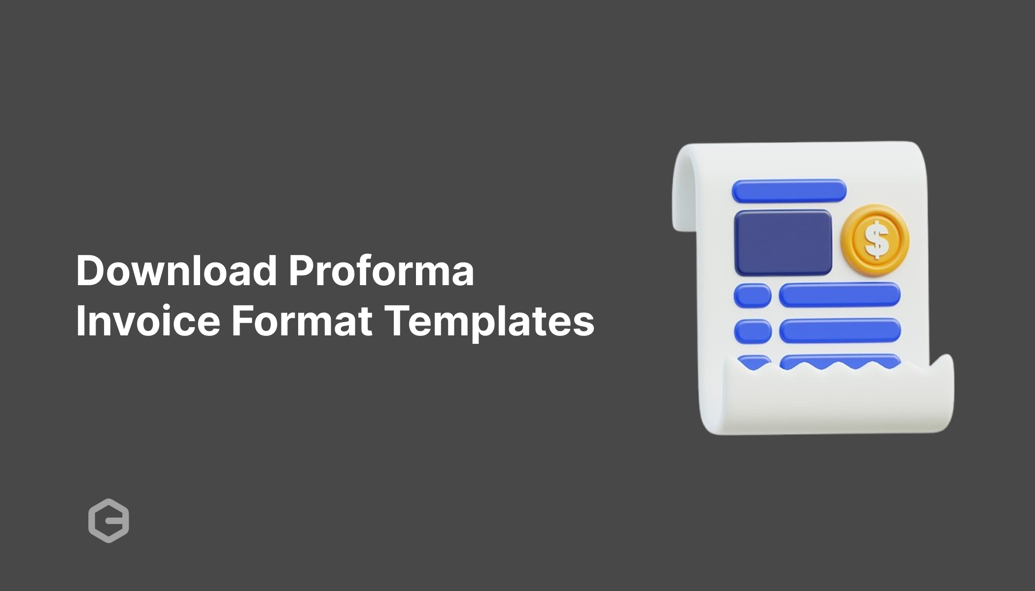 Proforma Invoice Templates: Formats and Tools