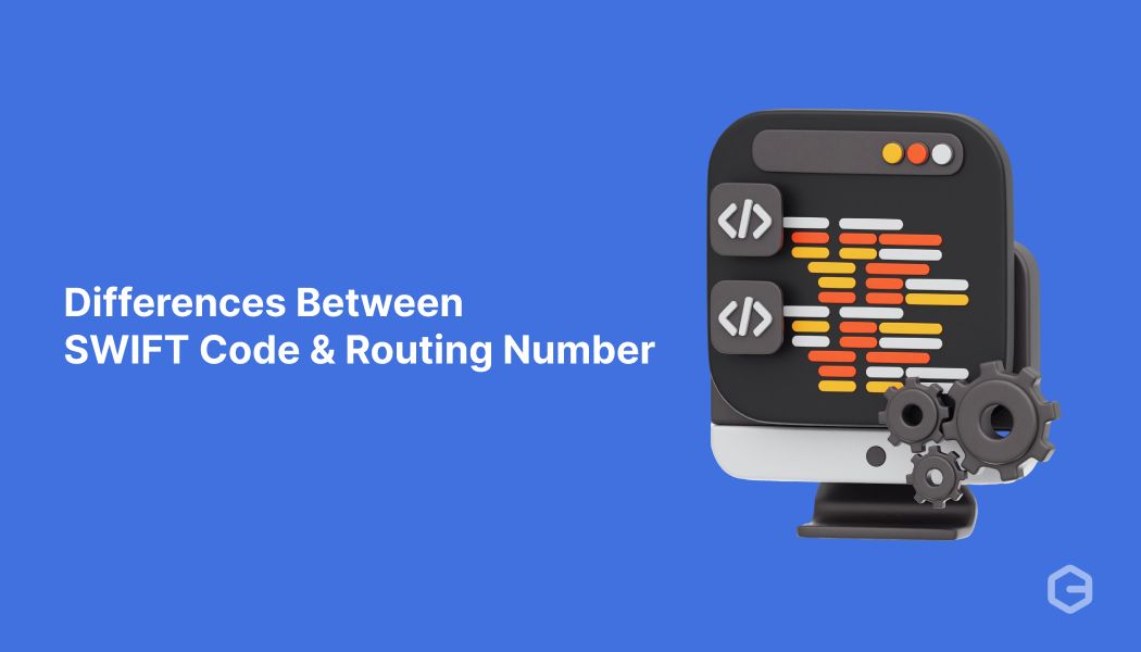 Differences Between SWIFT Code and Routing Number