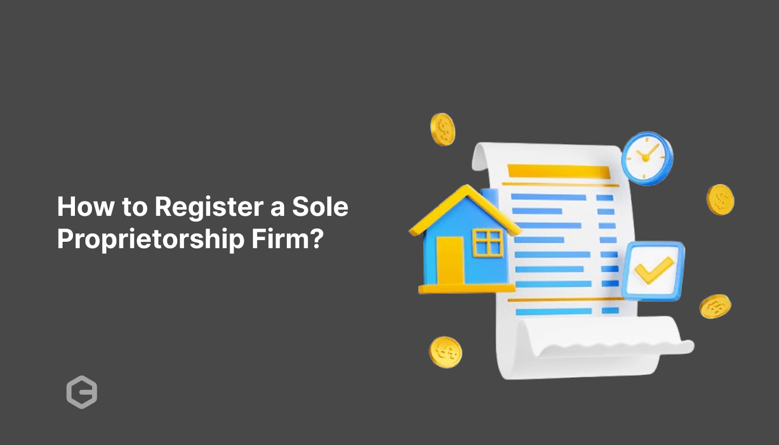 How Do You Register a Sole Proprietorship Firm in India?