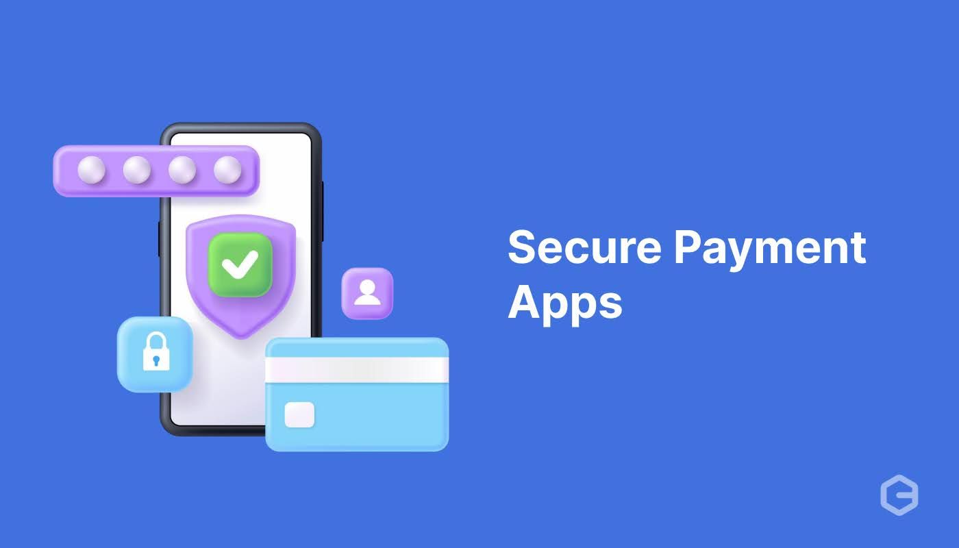How do you secure payment apps on your mobile phone?
