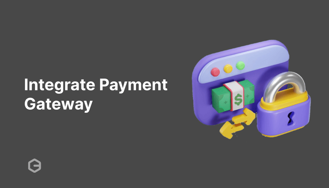 How to Integrate a Payment Gateway into Your Website?