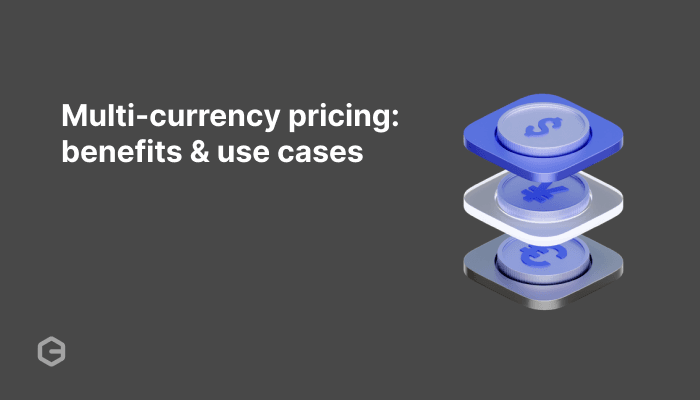 Multi-currency pricing: Benefits, costs, and implementation