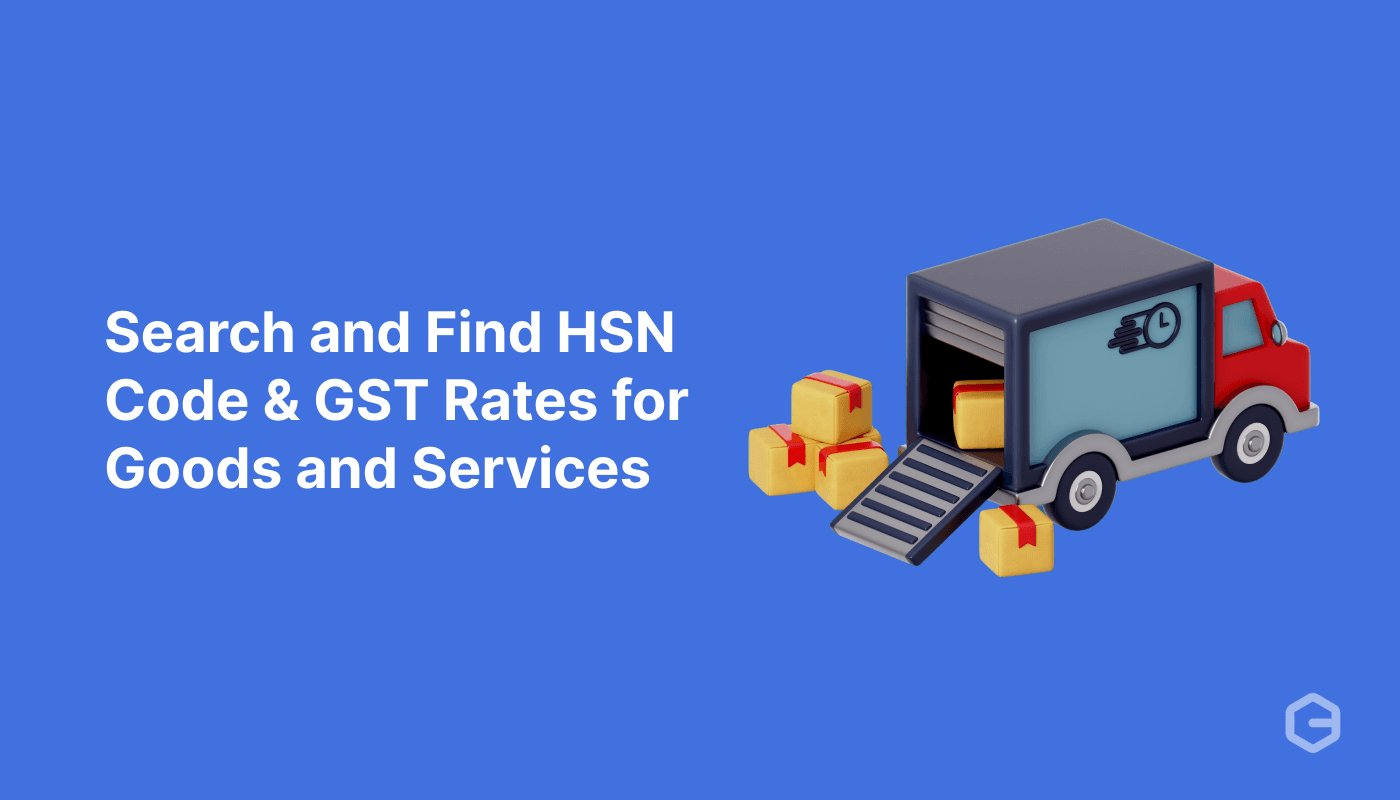 Search and Find HSN Code & GST Rates for Goods and Services