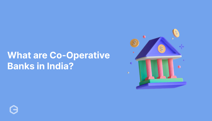 What are co-operative banks in India? All you need to know