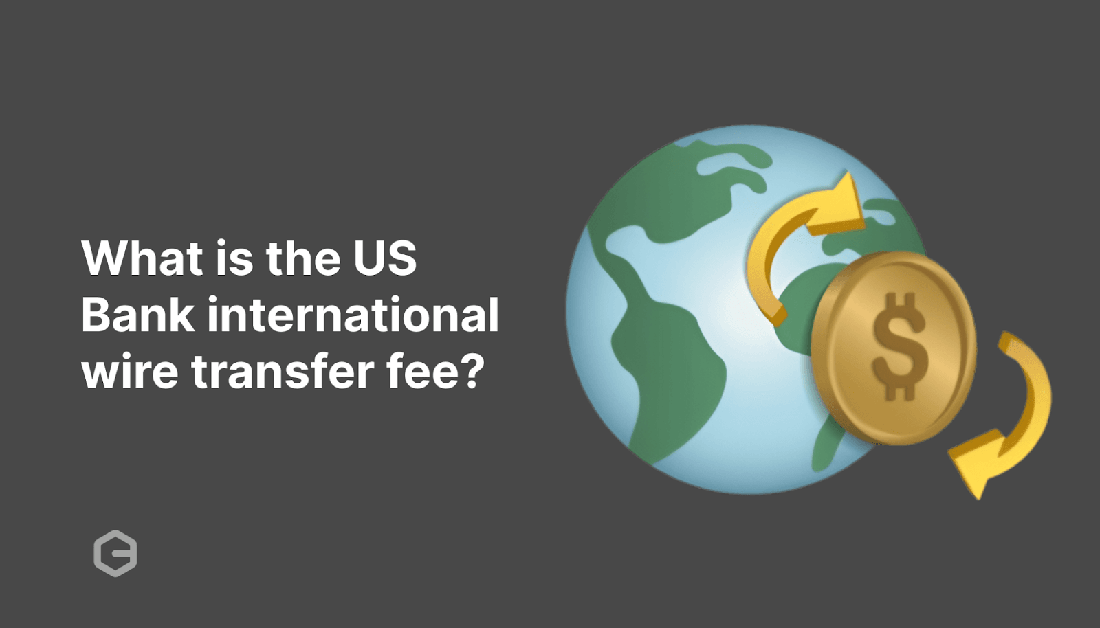What is the US Bank international wire transfer fee?