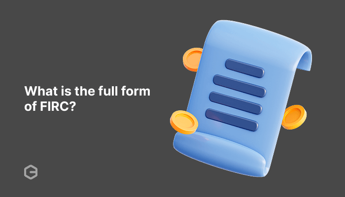 What is the full form of FIRC? How to get it easily