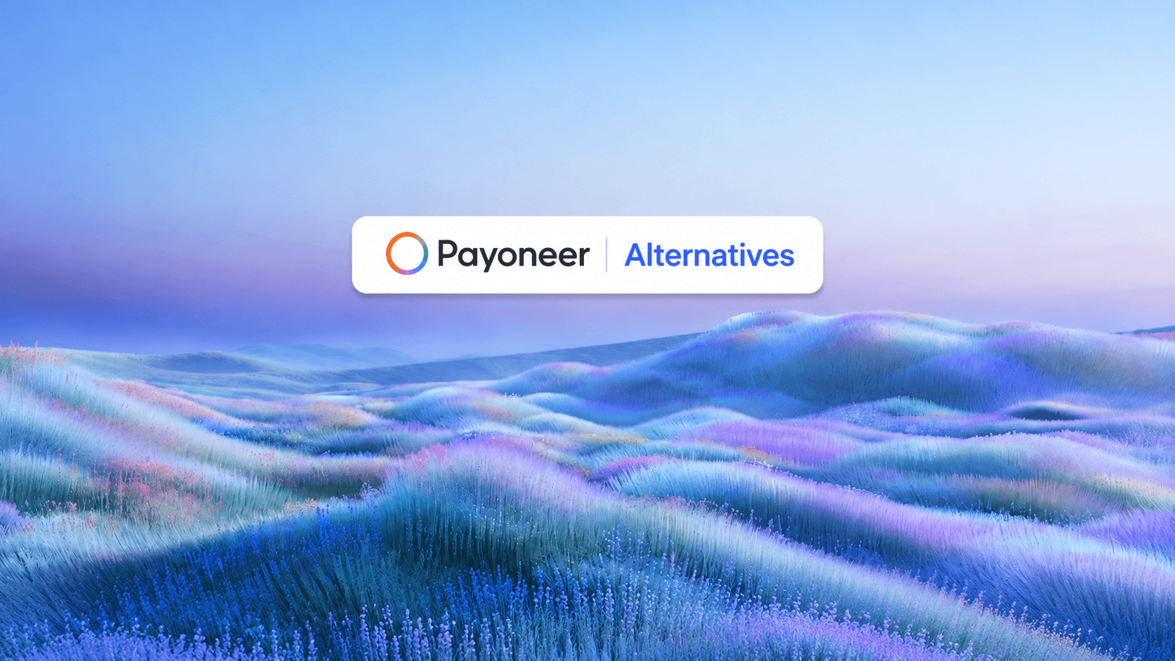 The Best Payoneer Alternatives For Indian Exporters In 2026